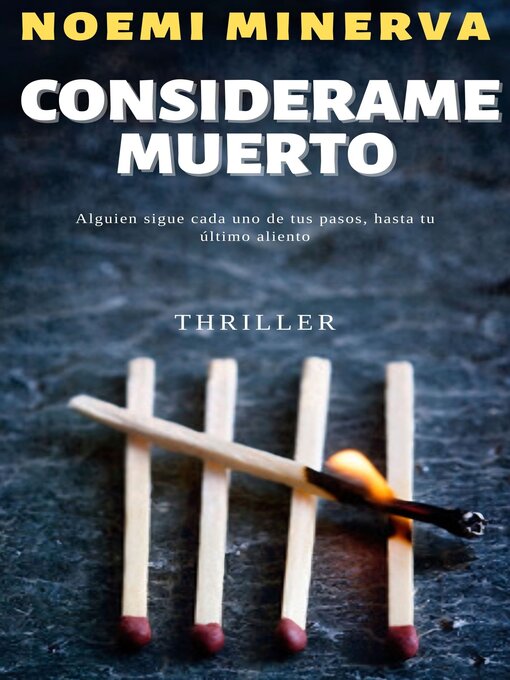 Title details for CONSIDERAME MUERTO by NOEMI MINERVA - Available